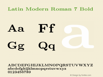 Latin Modern Roman 7 Bold Version 2.004;PS 2.004;hotconv 1.0.49;makeotf.lib2.0.14853图片样张