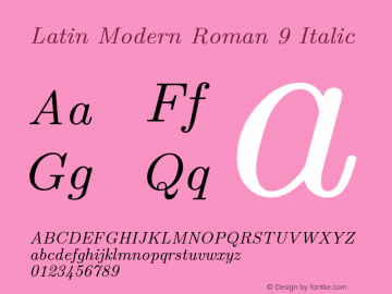 Latin Modern Roman 9 Italic Version 2.004;PS 2.004;hotconv 1.0.49;makeotf.lib2.0.14853图片样张