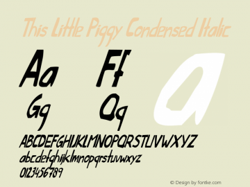 This Little Piggy Condensed Italic Version 1.004图片样张