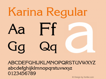 Karina Regular 001.001 Font Sample