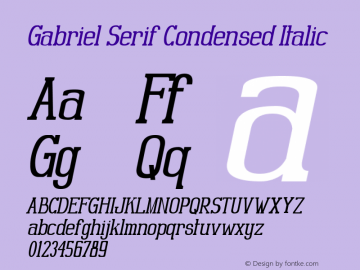 Gabriel Serif Condensed Italic Version 1.00 October 5, 2010, initial release图片样张