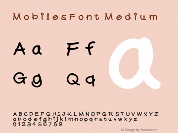 MobilesFont Medium Version 001.000 Font Sample