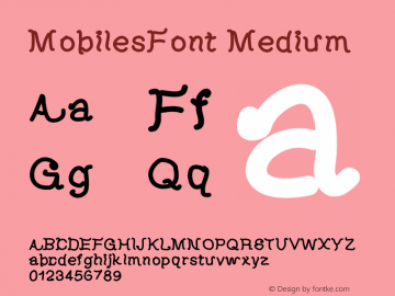 MobilesFont Medium Version 001.000 Font Sample