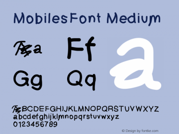 MobilesFont Medium Version 001.000 Font Sample