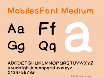 MobilesFont Medium Version 001.000 Font Sample