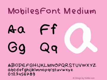 MobilesFont Medium Version 001.000 Font Sample