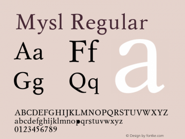 Mysl Regular Converted from t:\MSN.TF1 by ALLTYPE图片样张