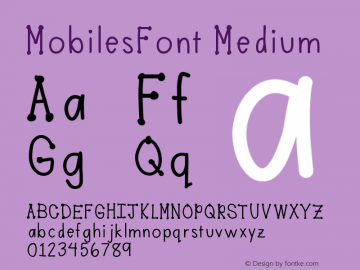 MobilesFont Medium Version 001.000 Font Sample