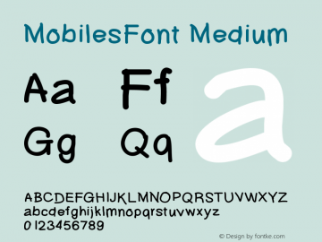 MobilesFont Medium Version 001.000 Font Sample