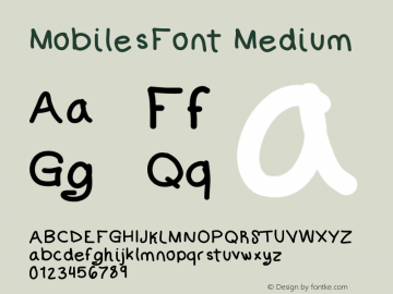 MobilesFont Medium Version 001.000 Font Sample