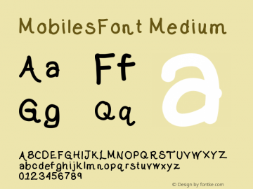 MobilesFont Medium Version 001.000 Font Sample