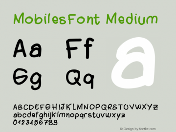 MobilesFont Medium Version 001.000 Font Sample