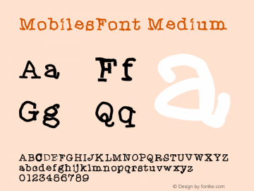 MobilesFont Medium Version 001.000 Font Sample