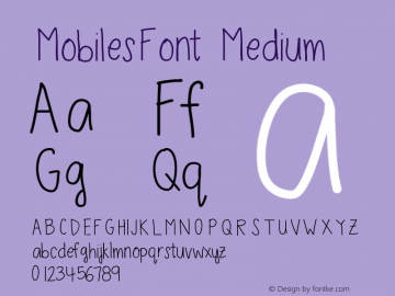 MobilesFont Medium Version 001.000 Font Sample