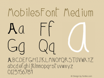 MobilesFont Medium Version 001.000 Font Sample