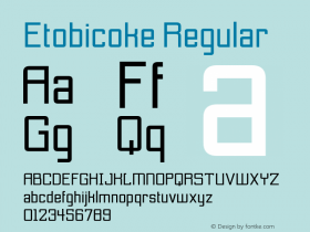 Etobicoke Regular Version 1.00 December 29, 2003 Font Sample