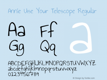 Annie Use Your Telescope Regular Version 1.001 2001 Font Sample