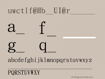 UWCTLF (Big5) Regular Version 1.00 Font Sample
