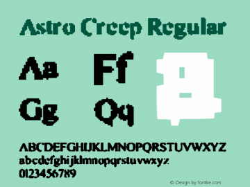 Astro Creep Regular Macromedia Fontographer 4.1 11/9/00 Font Sample