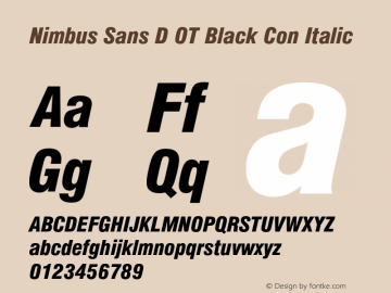Nimbus Sans D OT Black Con Italic OTF 1.001;PS 1.05;Core 1.0.27;makeotf.lib(1.11) Font Sample