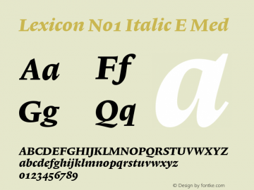 Lexicon No1 Italic E Med 001.000 Font Sample