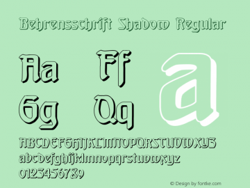 Behrensschrift Shadow Regular Version 1.0; 2002; initial release Font Sample