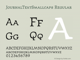 JournalTextSmallcaps Regular Macromedia Fontographer 4.1 12/21/96 Font Sample