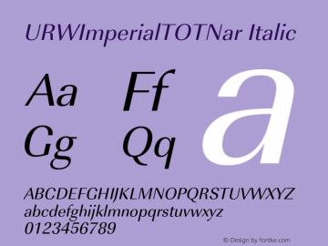 URWImperialTOTNar Italic Version 1.000;PS 1.05;Core 1.0.35 Font Sample
