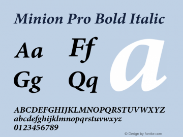 Minion Pro Bold Italic Version 2.068;PS 2.000;hotconv 1.0.57;makeotf.lib2.0.21895 Font Sample