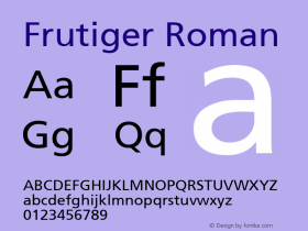 Frutiger Roman Macromedia Fontographer 4.1 2/4/2000 Font Sample