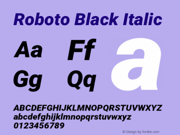 Roboto Black Italic Version 2.001171; 2014 Font Sample