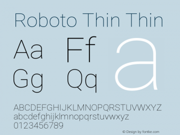 Roboto Thin Thin Version 2.001047; 2014 Font Sample