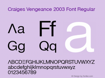 Craiges Vengeance 2003 Font Regular Version 1.00图片样张