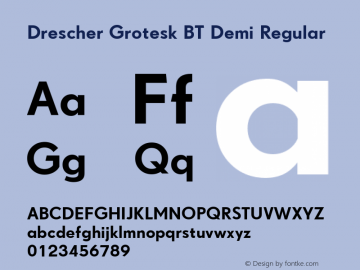 Drescher Grotesk BT Demi Regular Version 1.01 emb4-OT Font Sample