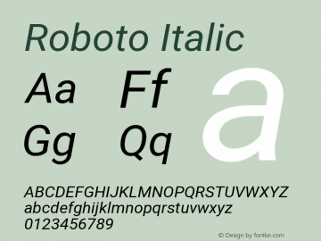 Roboto Italic Version 2.001047; 2014 Font Sample