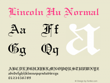 Lincoln Hu Normal 1.0 Wed Nov 18 10:19:40 1992 Font Sample