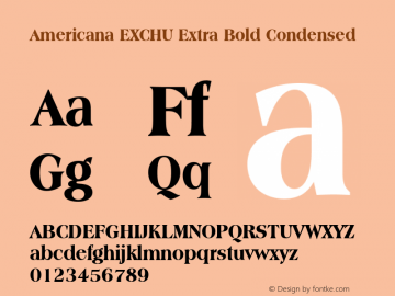 Americana EXCHU Extra Bold Condensed 1.000 Font Sample