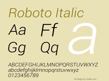 Roboto Italic Version 1.100005; build 20130528 Font Sample