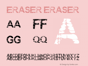 Eraser Eraser Eraser Font Sample