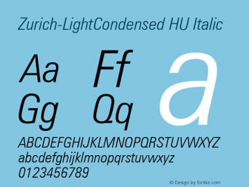 Zurich-LightCondensed HU Italic 1.000 Font Sample