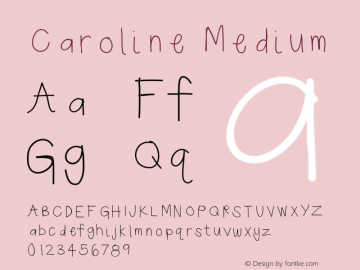 Caroline Medium Version 001.000 Font Sample