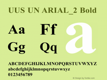 UUS UN ARIAL_2 Bold Version 1.00 August 7, 2005, initial release Font Sample