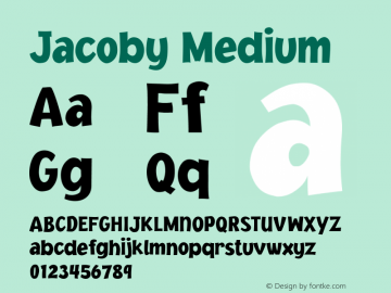 Jacoby Medium 001.000 Font Sample