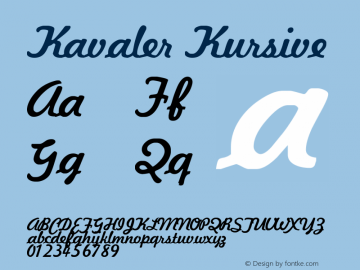 Kavaler Kursive Altsys Fontographer 4.0.3 04.06.1994 Font Sample
