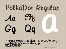 PolkaDot Regular Macromedia Fontographer 4.1.4 11/23/04 Font Sample