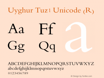 Uyghur Tuz1 Unicode (R) Version 2.00 September 29, 2004, initial release Font Sample