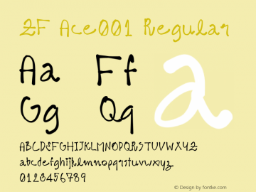 ZF Ace001 Regular Version 1.00 - 06/02/2005 - All Programs Supported Font Sample