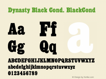 Dynasty Black Cond. BlackCond Version 001.000 Font Sample