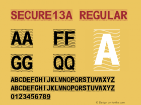 Secure13a Regular Macromedia Fontographer 4.1 3/21/2005 Font Sample