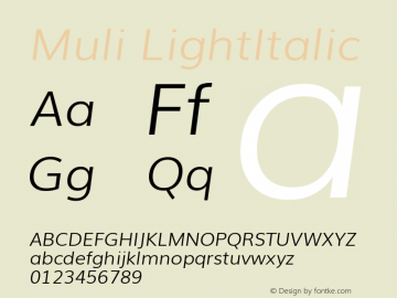Muli LightItalic Version 2.0; ttfautohint (v1.00rc1.2-2d82) -l 8 -r 50 -G 200 -x 0 -D latn -f none -w G -W图片样张